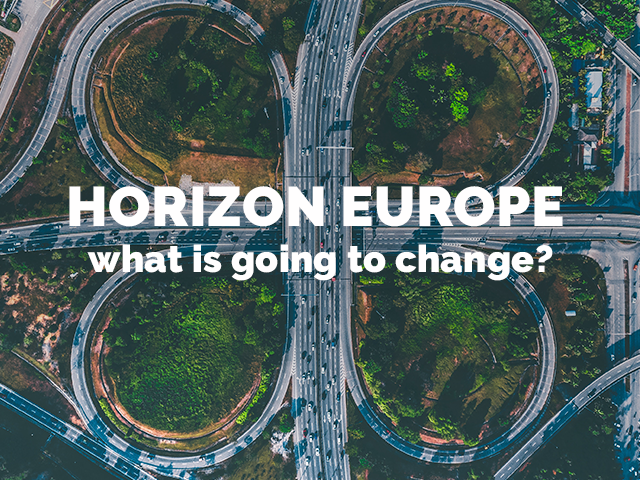 Horizon Europe: what is going to change compared to Horizon 2020?